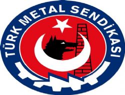 Türk Metal Sendikasından Açıklama